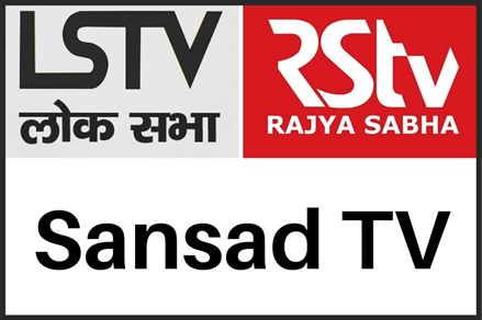 Lok Shaba TV and Rajya Shaba TV – Sansad TV