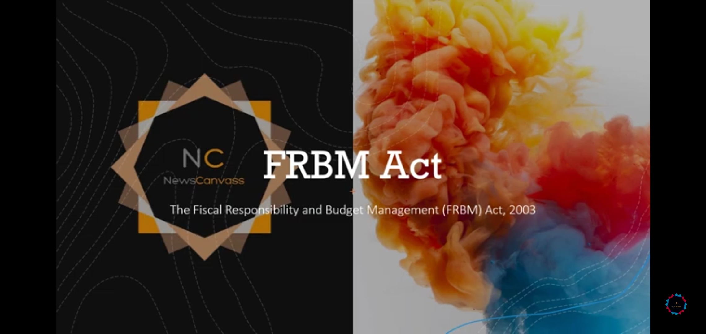 FRBM (he Fiscal Responsibility and Budget Management) Act
