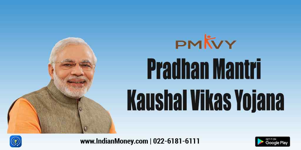 Pradhan Mantri Kaushal Vikas Yojana(4.0); Benefits, Eligibility and Details