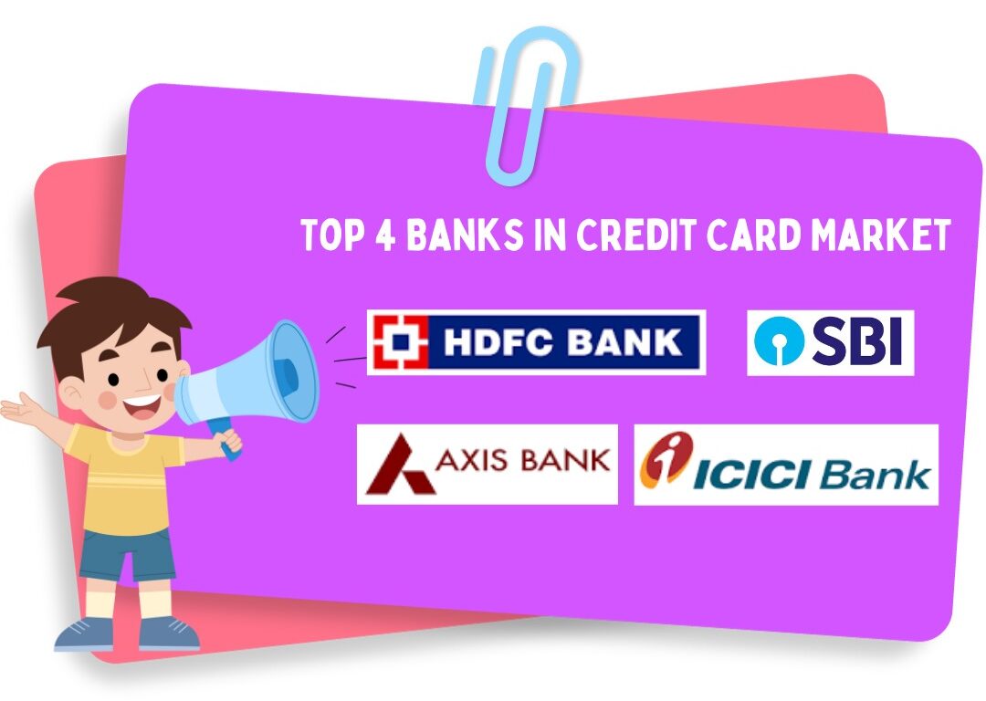 Top 4 Banks In Credit Card Market: Check Out What They Offer
