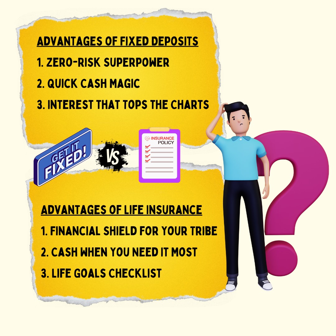 Fixed Deposit Vs Life Insurance – Which Is Better For You?