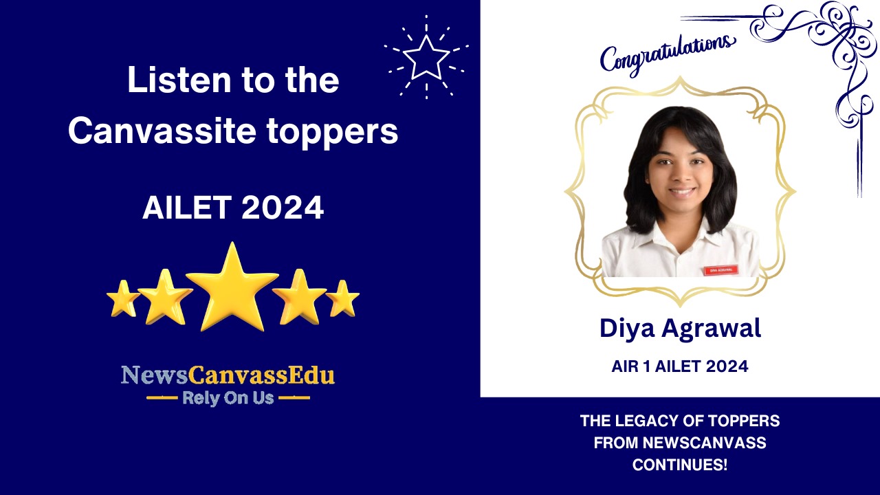 AILET 2024 Topper: AIR 1 Diya Agrawal Reveals Her Winning Strategy At NewsCanvass