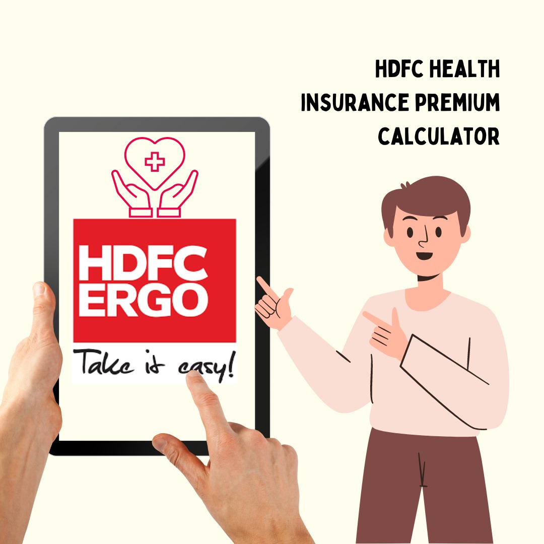 HDFC Health Insurance Premium Calculator: Your Best Guide